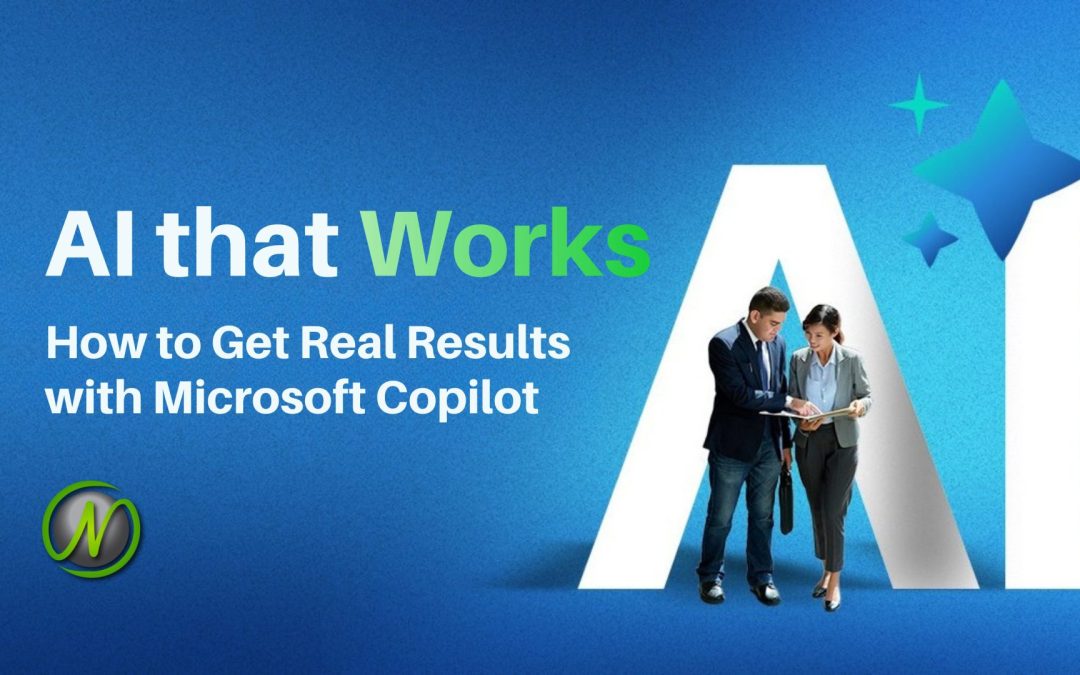 AI That Works: How to Get Real Results with Microsoft Copilot | Webinar Recap